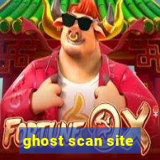 ghost scan site